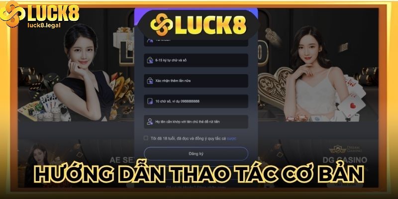 Tạo tài khoản Luck8 mang đến trải nghiệm tuyệt vời